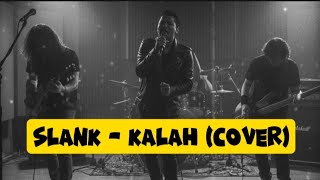 Download lagu Slank - Kalah (Cover) mp3 Download lagu Slank - Kalah (Cover) mp3