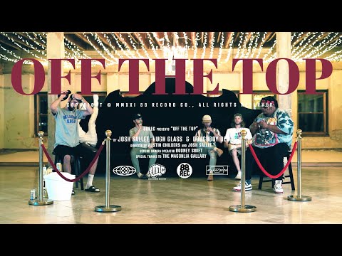 Off the Top - Josh Sallee, Hugh Glass, & Doughboy Dev