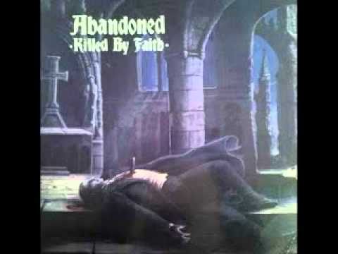 Abandoned - Killed By Faith (1985)