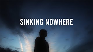 Sinking Nowhere Music Video