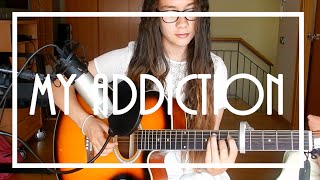 My addiction - Amelie (cover)