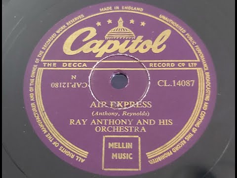 Ray Anthony and his Orchestra  'Air Express'  1954 78 rpm