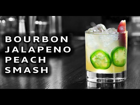 How To Make The Bourbon Jalapeno Peach Smash