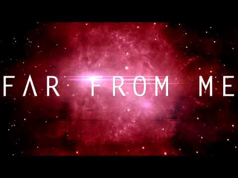 Video thumbnail for Far From Me