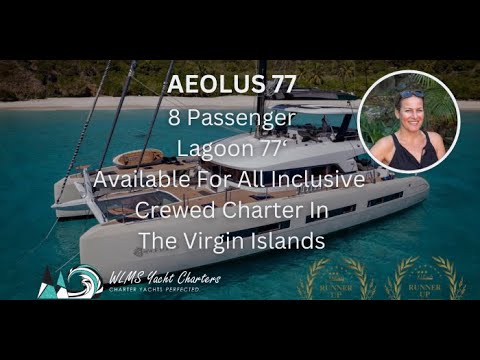 Aeolus 77:  2024 Lagoon 77 Catamaran Available For All Inclusive Crewed Yacht Charter In The BVI