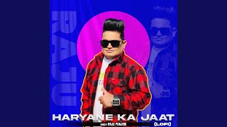 Haryane Ka Jaat (Lo-Fi)