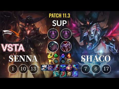 HLE Vsta Senna vs Shaco Sup - KR Patch 11.3