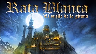 Rata Blanca - El Sueño De La Gitana (Letra)