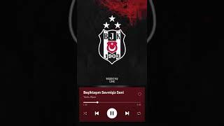 Beşiktaşım Sevmişiz Seni