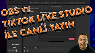 OBS ile TikTok Canlı Yayın Nasıl Yapılır - TikTok Live Stüdyo Nasıl Kullanılabilir ?