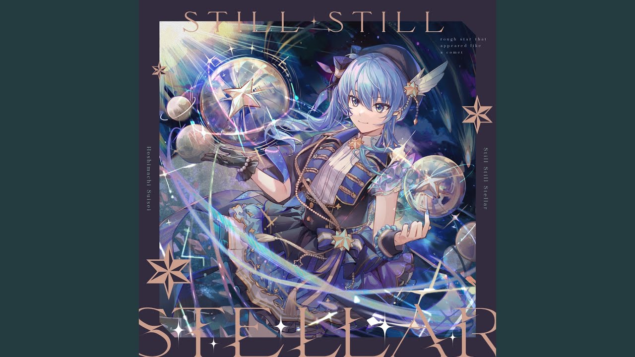 Bluerose (Still Still Stellar ver.) / 星街すいせい