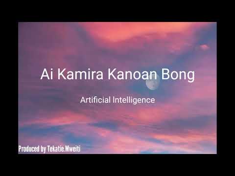 Ai Kamira Kanoan Bong (Music)
