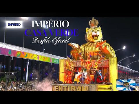 IMPÉRIO DE CASA VERDE DESFILE OFICIAL COMPLETO