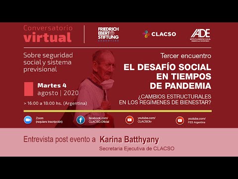 Tercer encuentro:¿Cambios estructurales en los regímenes de bienestar? Entrevista a Karina Batthyany