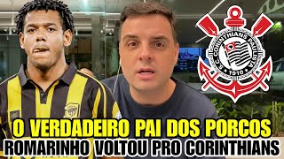 💣 IDOLO VOLTOU! ROMARINHO E DO CORINTHIANS PARA 2024! ELE VOLTOU, ÚLTIMAS NOTÍCIAS DO CORINTHIANS