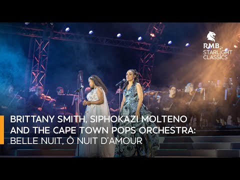 RMB Starlight Classics - ‘Belle nuit, ô nuit d'amour’ by Brittany Smith and Siphokazi Molteno