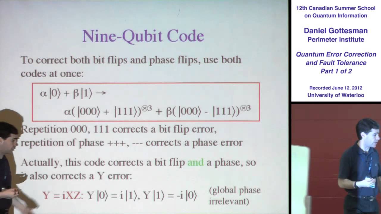 Daniel Gottesman - Quantum Error Correction and Fault Tolerance (Part 1) - CSSQI 2012