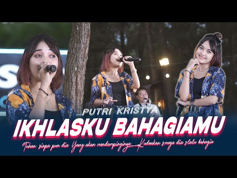 Putri Kristya - Ikhlasku Bahagiamu (Official Music Live)