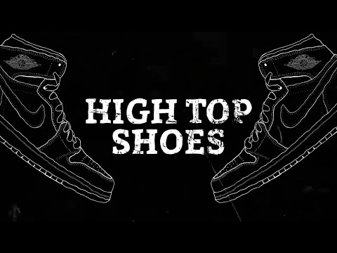 Video thumbnail for Hightop Shoes