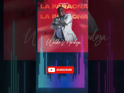 Waldo Mendoza - LA FARAONA