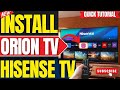 So Nutzen Sie Die Orion TV App Auf Jedem Hisense Smart TV Anleitung 2026