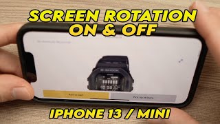 iPhone 13 / 13 Mini : How to Turn Screen Rotation ON/OFF