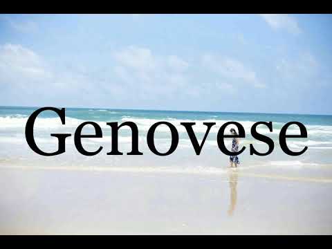 How To Pronounce Genovese🌈🌈🌈🌈🌈🌈Pronunciation Of Genovese