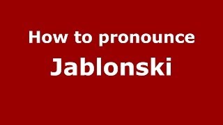 How to pronounce Jabłoński