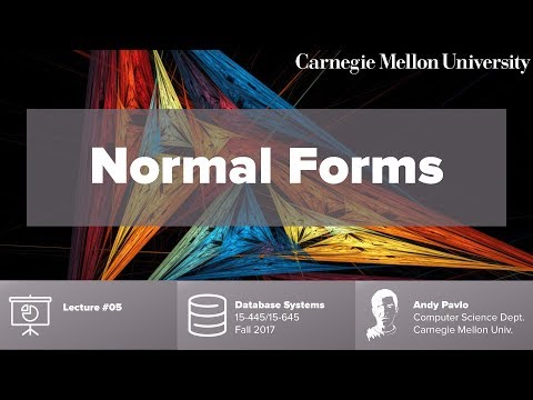 CMU Database Systems - Normal Forms