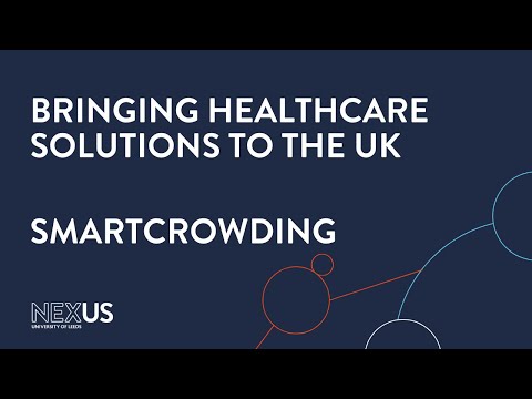 Bringing healthcare solutions to the UK // SmartCrowding
