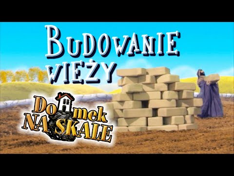 🎥 Domek na skale - Budowanie wieży (film)