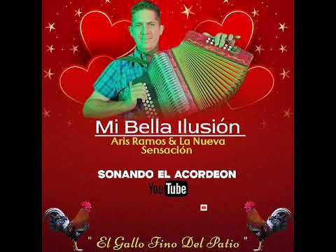 Aris Ramos - Mi Bella Ilusión || Lo Nuevo En Vivo 2024