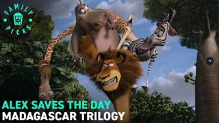 Alex Saves the Day in Every Madagascar Movie