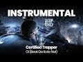 INSTRUMENTAL BEAT : Oi (Beat Da Koto Nai) - Certified Trapper