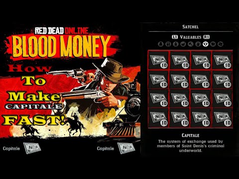 How To Make CAPITALE Fast! In Red Dead Online: Blood Money
