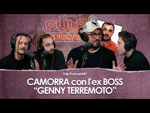 Camorra con l’ex Boss “Genny Terremoto” | Pulp Podcast #47