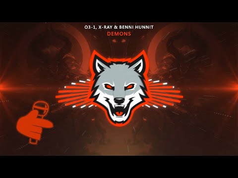 O3-1, X-Ray & Benni Hunnit - Demons