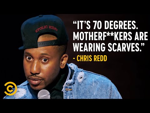 What People from L.A. Think Cold Weather Is - Chris Redd