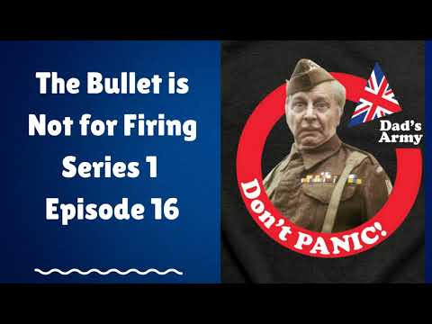 The Bullet is Not for Firing Series 1 Episode 16