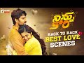 Ninnu Kori Movie Back To Back Best Love Scenes | Natural Star Nani | Nivetha Thomas | Aadi Pinisetty