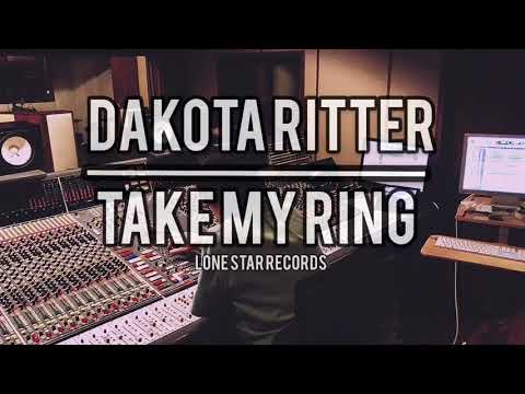Dakota Ritter - Take My Ring (Studio Music Video)