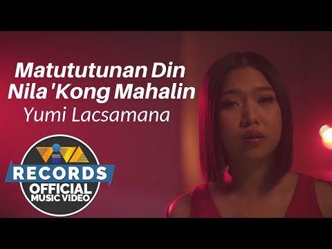 Matutunan Din Nila 'Kong Mahalin - Yumi Lacsamana [Official Music Video] | Jowable OST