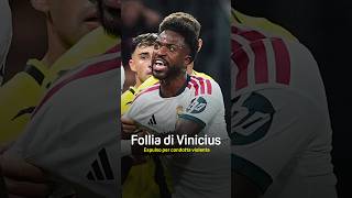 FOLLIA di VINICIUS che viene ESPULSO 🟥🤯