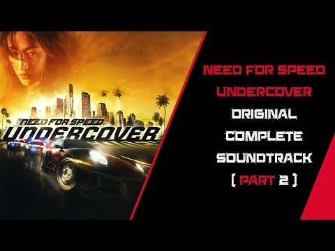 Need for Speed Undercover Original Complete Soundtrack Part 2