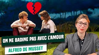 Résumé et analyse - On ne badine avec l'amour, Alfred de Musset