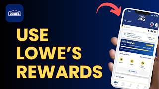 How to Use Lowe's MyLowe's Rewards