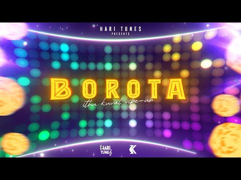 Borota (Official Lyric Video) | Kuval Musicals | ft. Aura | Hari Tunes
