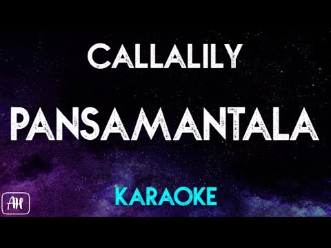 Callalily - Pansamantala (Karaoke/Instrumental)