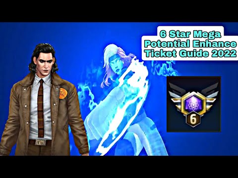 6 Star Mega Potential Enhance Ticket Guide 2022 - Marvel Future Fight
