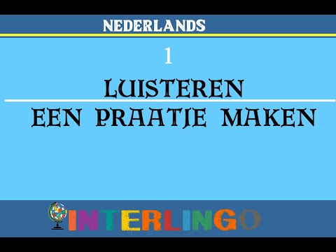 Luisteren 1 - Een Praatje Maken